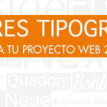 Las mejores tipografías para tu proyecto web 2019.